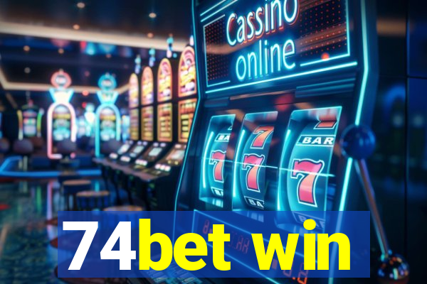 74bet win